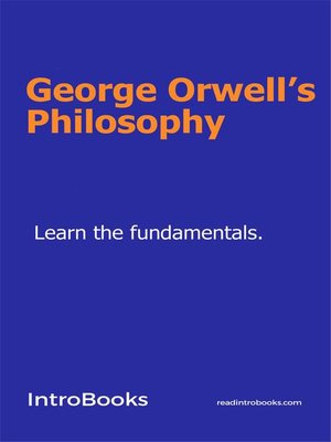 cover image of George Orwell's Philosophy